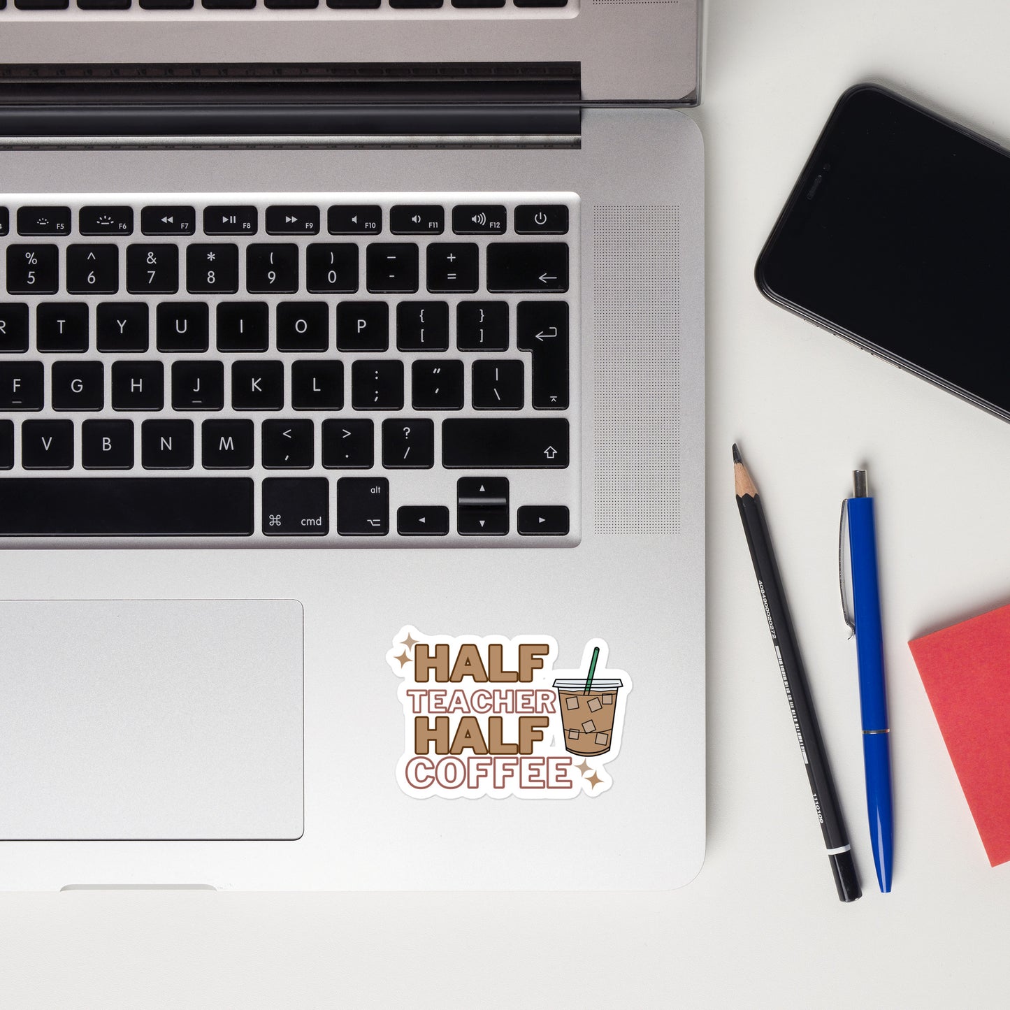 HALF TEACHER HALF COFFEE STICKER
